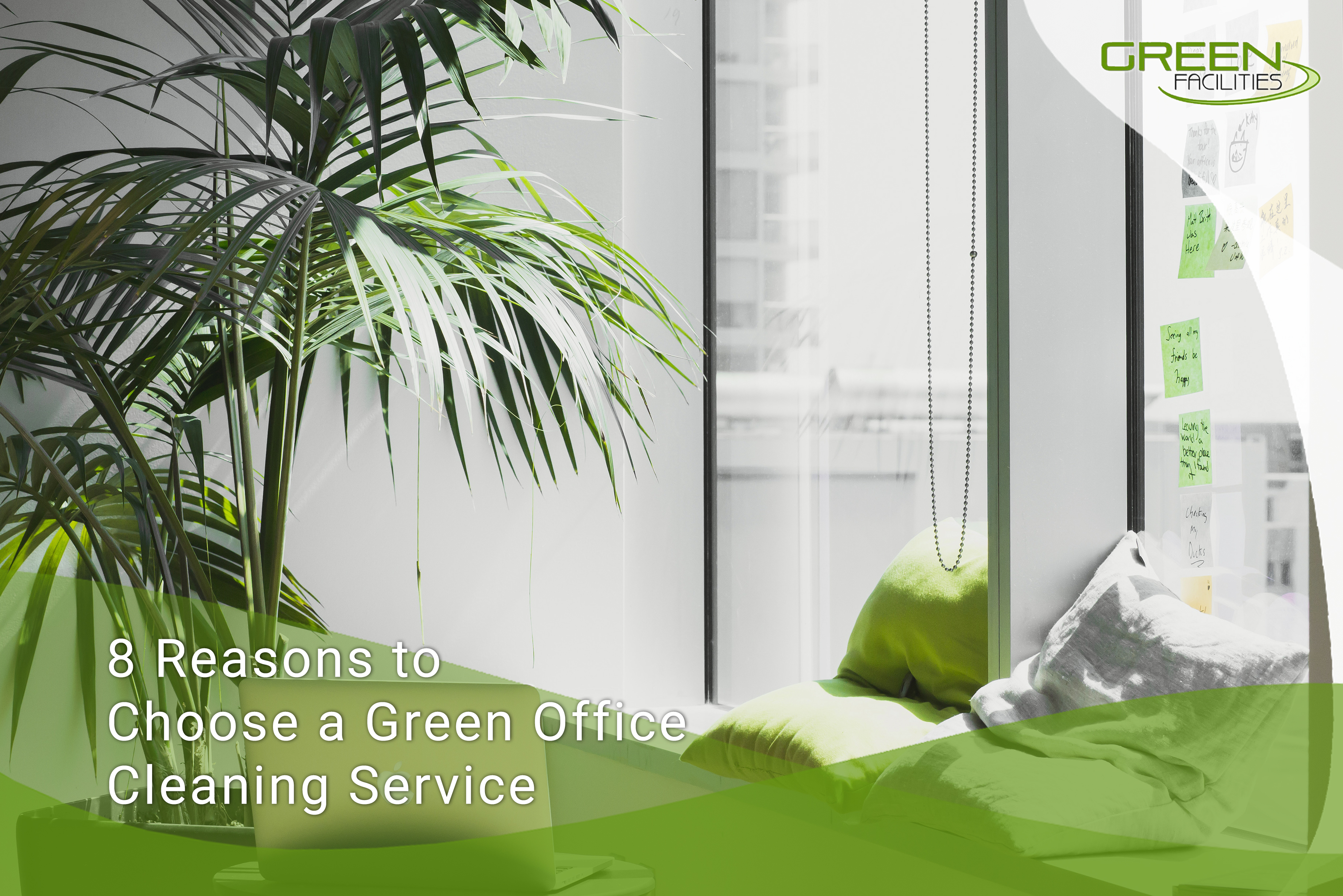 8 Reasons to Choose a Green Office Cleaning Service