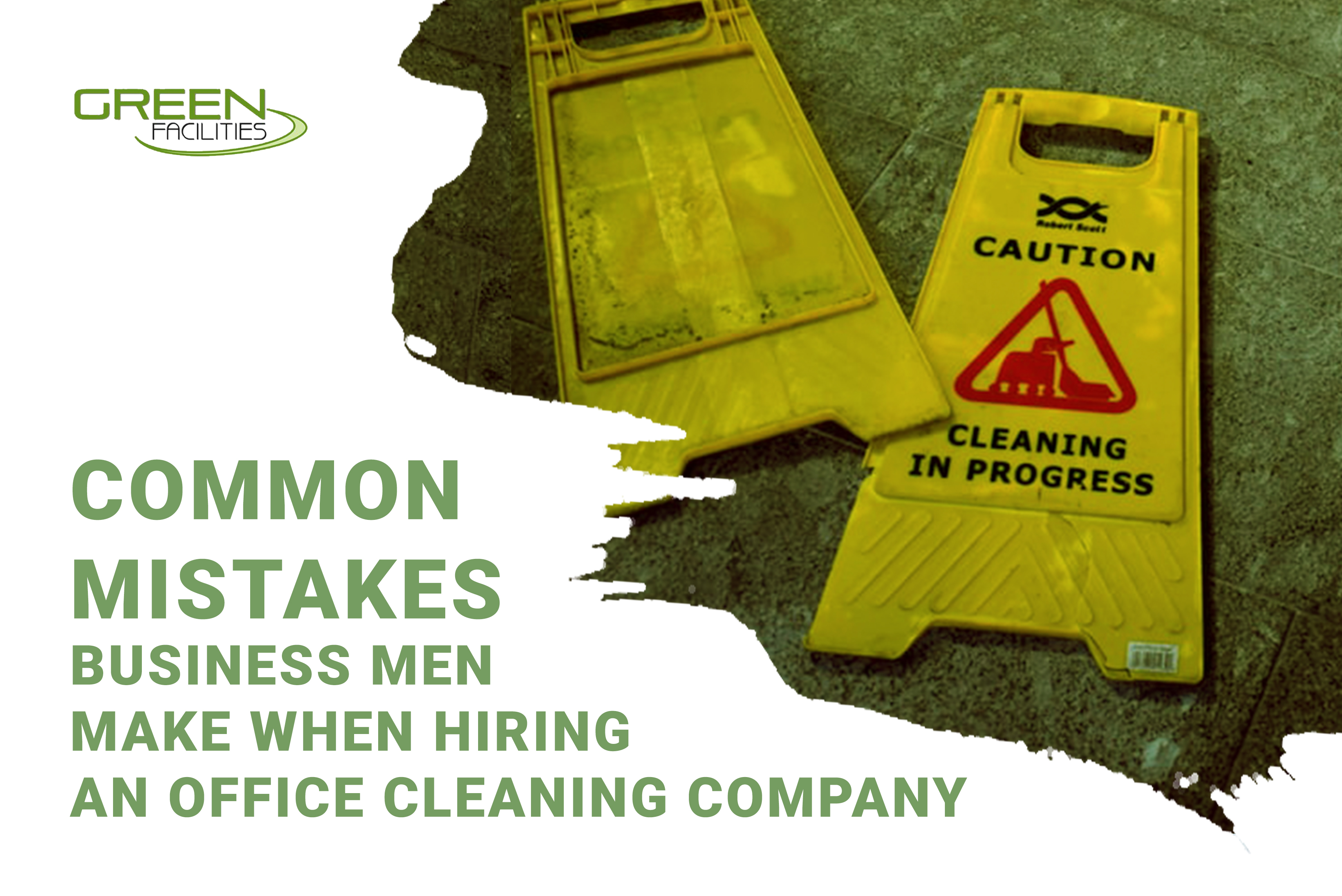 Common Mistakes Businesses Make When Hiring an Office Cleaning Company